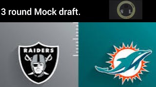 3 round Mock draft for Raiders and Dolphins [upl. by Sadler389]