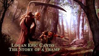 Celtic MusicThe Story of a trampLogan Epic CantoMedieval music [upl. by Aidas]