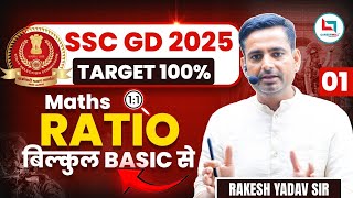 SSC GD 2025  Ratio  SSC GD Maths बिलकुल बेसिक से  Maths by Rakesh Yadav Sir [upl. by Indyc712]