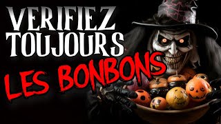 CREEPYPASTA FR VERIFIEZ TOUJOURS VOS BONBONS [upl. by Ayotel]