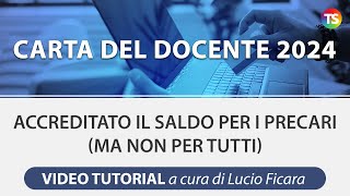 Carta del docente 2024 accreditato il saldo per i precari Ecco come fare VIDEO TUTORIAL [upl. by Notlrak]