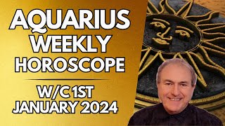 Aquarius Horoscope Weekly Astrology from 1st January 2024 [upl. by Llerad]