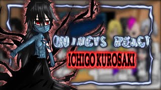 Quincys react to ICHIGO KUROSAKI  Pt2  Sakaratocyo  Reaction video [upl. by Herr]