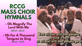 RCCG Mass Choir Hymnals Part 2  Oh Magnify the Lord With Me amp Oh For A Thousand Tongues To Sing [upl. by Kloster386]