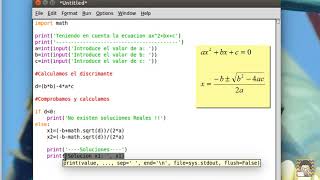 Programación Python  Script Resolución Ecuaciones Segundo Grado [upl. by Cesare]