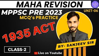 MPPSC Prelims 2023  MCQs Practice Maha Revision UNIT  06  1935 Act  Class  2 [upl. by Fretwell]