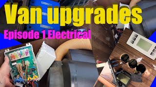 Van upgrades episode 1 Electrics  Camper van Electrics [upl. by Tayyebeb369]