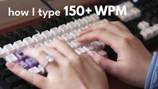 How I type fast 150 WPM [upl. by Ahto138]