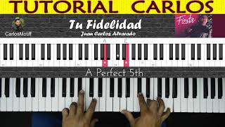 Tu Fidelidad  Juan Carlos Alvarado  Piano Tutorial [upl. by Wilona932]