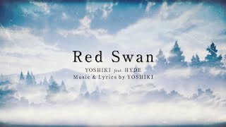 quotRed Swanquot Attack on Titan anime theme  進撃の巨人 Official Lyric Video YOSHIKI feat HYDE [upl. by Iidnarb692]