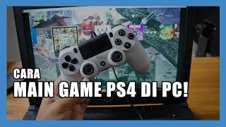 Cara Memainkan Game Playstation 4 PS4 di PCLaptop Kamu [upl. by Stanhope287]