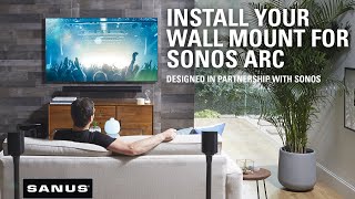 How to Install Sonos Arc on Wall  15 min setup SANUS Extendable Wall Mount for Sonos Arc Soundbar [upl. by Laney827]