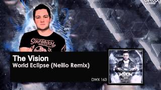 The Vision  World Eclipse Neilio Remix [upl. by Rickart]