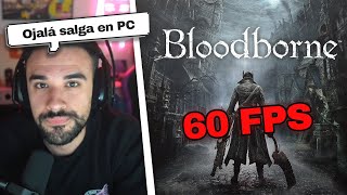 IlloJuan Reacciona a Bloodborne 60 FPS en PS5 [upl. by Ytsirhc855]