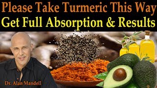 Please Take Your Turmeric This Way to Get Full Absorption amp Correct Results  Dr Mandell DC [upl. by Llenrod]