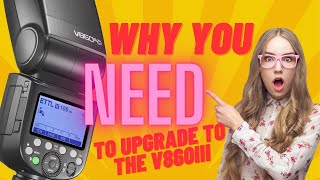 Why you NEED to Upgrade to a Godox V860III Now [upl. by Dotty864]