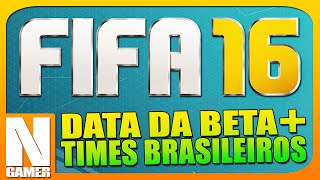 FIFA 16 Closed Beta Data confirmada CHEQUE SEU EMAIL   Noberto Gamer [upl. by Chadbourne]