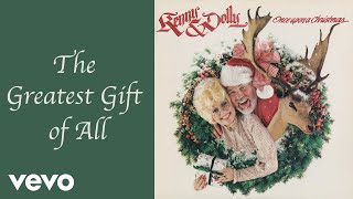 Dolly Parton Kenny Rogers  The Greatest Gift of All Official Audio [upl. by Navar]