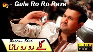 Gule Ro Ro Raza  Raheem Shah  Pashto Hit Song  Tang Takoor [upl. by Lindsley]