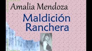 Amalia Mendoza Maldición Ranchera [upl. by Adnilreh331]