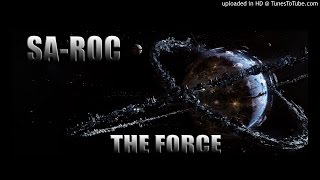 SaRoc The Force Produced by Sol Messiah [upl. by Laurel]