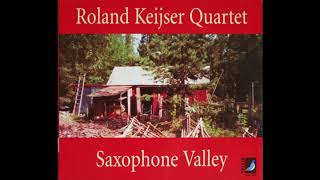 Roland Keijser  Saxophone Valley  09  Ouled Sahime [upl. by Estel]