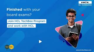 Join HCL’s TechBee Program to get a job opportunity with HCL Technologies right after Class XII [upl. by Russel]