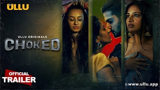 Choked  Part  01  Official Trailer  Ullu Originals  Releasing On  02nd January [upl. by Timofei]