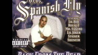 OG Spanish Fly  No love [upl. by Fianna935]