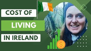 Cost of Living in Ireland  Real Experiences amp Tips [upl. by Drexler505]