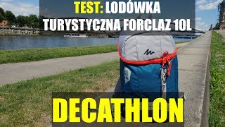 Test Lodówka turystyczna FORCLAZ 10 l DECATHLON [upl. by Eerehc]