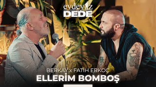 Ellerim Bomboş Akustik  Fatih Erkoç amp Berkay  Evdeyiz Dede [upl. by Jessee]