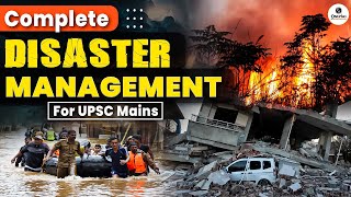 Complete Disaster Management for UPSC CSE in 1 video  Marathon session for UPSC  onlyIAS [upl. by Knepper]