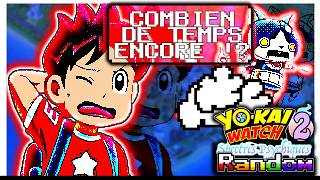 Ce Yokai Me Fait courir dans TOUTE LA MAP 😨   Yo Kai Watch 2 SPECTRE PSYCHIQUE Random Challenge [upl. by Aicssej186]