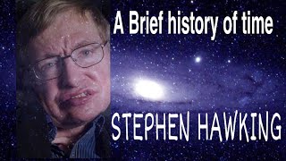 A Brief History of Time by Stephen Hawking  The Summary  Part 2 [upl. by Ettenor740]