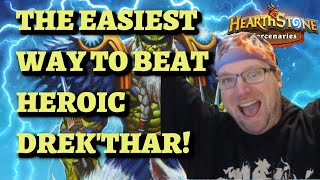 The EASIEST Way to Beat HEROIC DREKTHAR After Varden Nerf Hearthstone Mercenaries [upl. by Arahas]