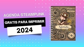 DIY agenda 2024 para imprimir gratis AGENDA STEAMPUNK [upl. by Shimkus]