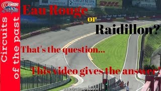 Eau Rouge or Raidillon  Circuit SpaFrancorchamps OLD VERSION [upl. by Ddot]