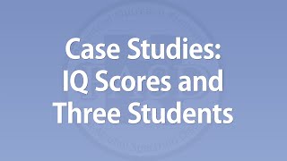 Julie Conry  Case Studies IQ Scores amp Three Students [upl. by Yanetruoc]