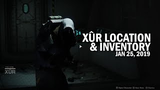 Xur Location amp Inventory for 12519  January 25 2019 Destiny 2 Black Armory [upl. by Acyssej846]