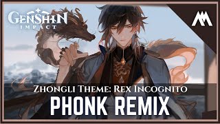 Rex Incognito  Zhongli Character Demo Music  PHONK REMIX  Genshin Impact OST [upl. by Osbourne]