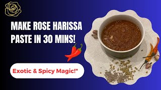 Easy and quick Rose Harissa Paste Recipe [upl. by Shanon613]