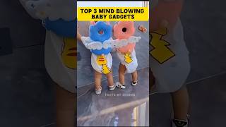 Top 3 Mind blowing Baby GadgetBabyGadgets shorts youtubeshorts gadgets telugufacts coolgadgets [upl. by Whitson]