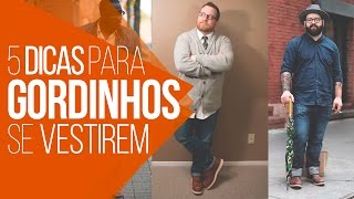 DicasMM  Dicas de Roupas para os GORDINHOS [upl. by Eseeryt534]