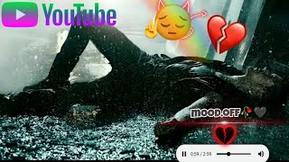 Moodoff songYou tube mood off song 💔Broken heart heart touching song lyricssad song [upl. by Dougie]