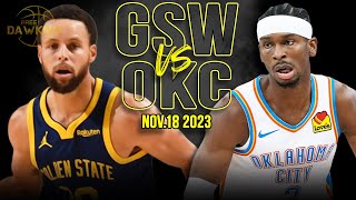 Golden State Warriors vs OKC Thunder Full Game Highlights  Nov 18 2023  FreeDawkins [upl. by Armanda276]