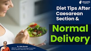 Diet Tips after Caesarean Section amp Normal Delivery  Dr Asha Gavade  Umang Hospital  Pune [upl. by Reyem]