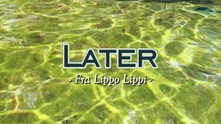 Later  Fra Lippo Lippi Karaoke Version [upl. by Audry]