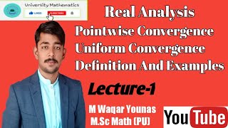 Pointwise Convergence  Lecture1  Real Analysis [upl. by Adnoral]