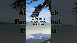 Alona Beach Panglao Bohol Philippines [upl. by Bomke]